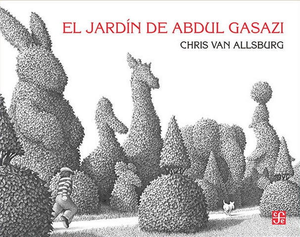 El jardín de Abdul Gasazi. Chris Van Allsburg