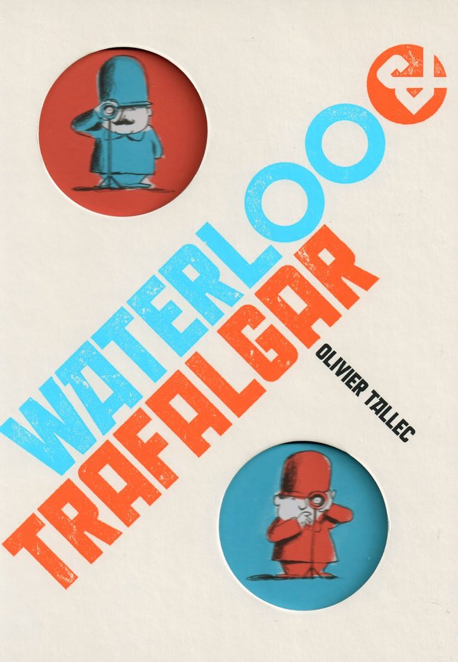 Pliver Tallec Waterlo y Trafalgar