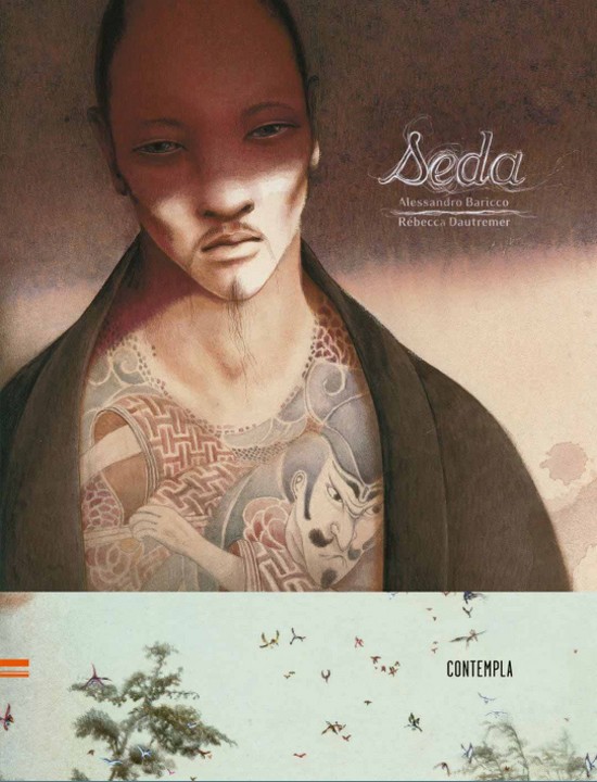 Seda. Alessandro Baricco y Rebeca Dautremer Edelvives